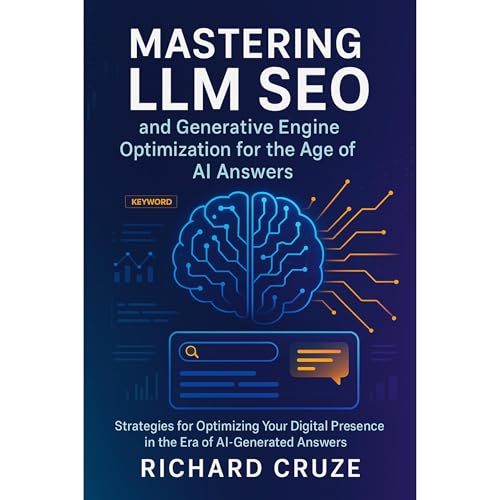 Mastering LLM SEO and Generative Engine Optimization for the Age of AI Answers by Richard Cruze episode artwork
