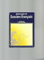 Amazon.co.jp: Larousse Dictionnaire De LA Ancient Francais