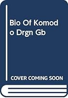 Bio of Komodo Drgn GB 0399611401 Book Cover