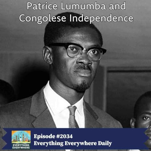 Patrice Lumumba and Congolese Independence