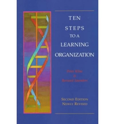 [(Ten Steps to a Learning Organisation )] [Author: Peter Kline] [Jan-2010]