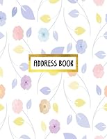 Address Book : Address Journal Name Address e-Mail Telephone Organizer Size 8. 5x11 Large 1986209164 Book Cover