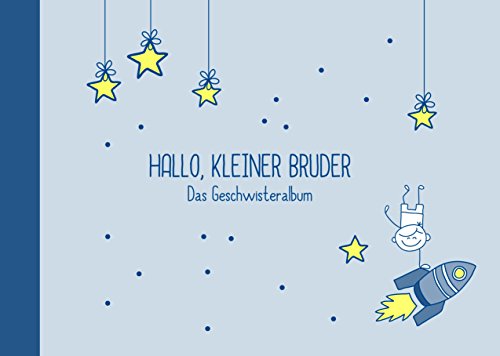 Preisvergleich Produktbild Erinnerungsalbum / Fotoalbum für Geschwister zur Geburt:"Hallo, kleiner Bruder"-Buch (Öko, Recycling-Papier)