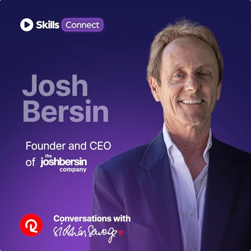 Josh Bersin, Founder and CEO of The Josh Bersin Company