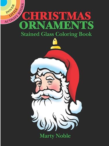 Christmas Ornaments Stained Glass Coloring Book (Dover Little Activity Books: Christmas)