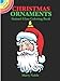 Christmas Ornaments Stained Glass Coloring Book (Dover Little Activity Books: Christmas)
