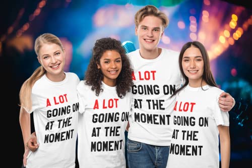 Expression Tees A Lot Going On at The Moment New ERAS Mens T-Shirt, Soft Cotton Crewneck, Casual Fit, Trendy Graphic Tee3