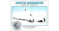 Arctic Memories 1550210599 Book Cover