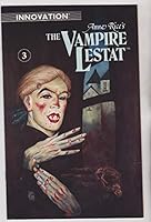Anne Rice's the Vampire Lestat #3 (The Vampire Lestat, #3) B000JVIN3G Book Cover