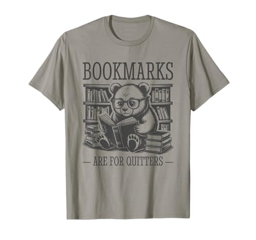 Bookmarks Are For Quitters Camiseta