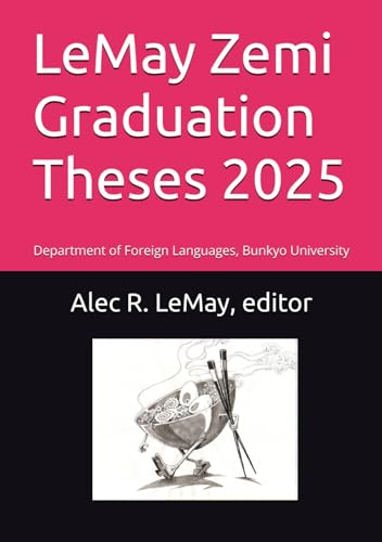 LeMay Zemi Graduation Theses 2025: Department of Foreign Languages, Bunkyo University