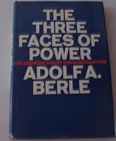 The Three Faces of Power [the Supreme Court's New Revolution] B000EPXJM2 Book Cover