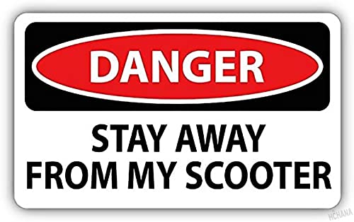 HCHANA Danger Stay Away from My Scooter Slogan Sign Sticker Decal Design 8'' X 12''