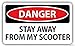 Danger Stay Away From My Scooter Slogan Sign Sticker Decal Design 5'' X 3''