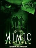  Mimic III: Sentinel