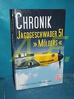 Chronik - Jagdgeschwader 51 Mölders 3613030659 Book Cover