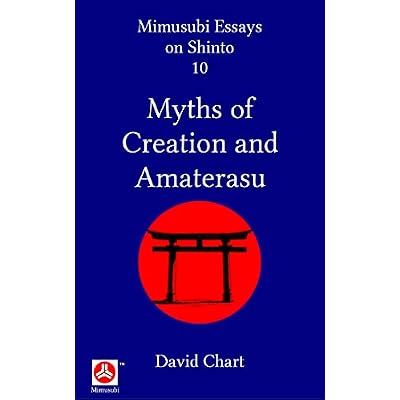Myths of Creation and Amaterasu