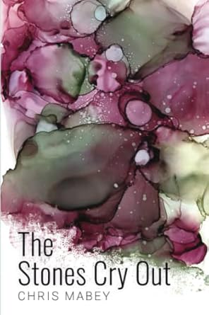 The Stones Cry Out