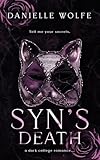 Syn's Death: A Dark College Romance Novella (The Haunted Hearts Series Book 1)