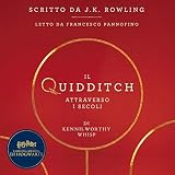  Il Quidditch Attraverso I Secoli: Harry Potter Il Libro Della Biblioteca Di Hogwarts