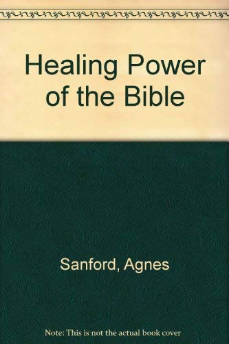 Healing Power of the Bible 0060670533 Book Cover