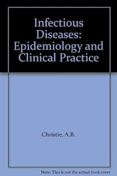 Hardcover Infectious diseases, epidemiology and clinical practice Book