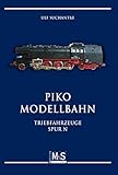 PIKO Modellbahn: Triebfahrzeuge Spur N (Autorentitel)