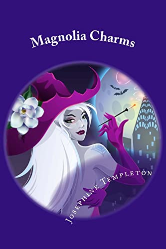 Magnolia Charms: A Fleur Coven Witch Story