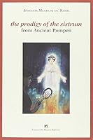 The prodigy of the sistrum from ancient Pompeii 8887365962 Book Cover