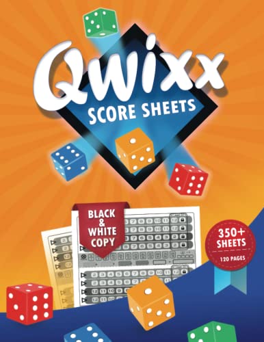 Qwixx Score Sheets: 350+ Qwixx Score Pads | 3 large Scorecards per sheet for Scorekeeping Qwixx Dice Board Game | Size 8.5