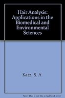 Hair Analysis: Applications in the Biomedical and Environmental Sciences 0895733102 Book Cover