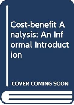 Paperback Cost-benefit Analysis: An Informal Introduction Book