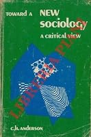 toward a new sociology, a critical view B000FH5ZZI Book Cover