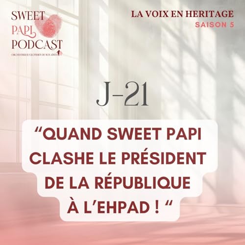 Couverture de Quand Sweet Papi clashe le Pr&eacute;sident de la R&eacute;publique &agrave; l&rsquo;Ehpad !