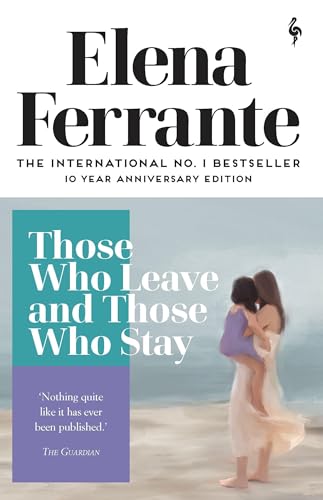 Those Who Leave and Those Who Stay: Elena Ferra... 1787702685 Book Cover