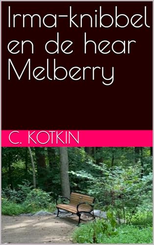 Image of Irma-knibbel en de hear Melberry (Frisian Edition)