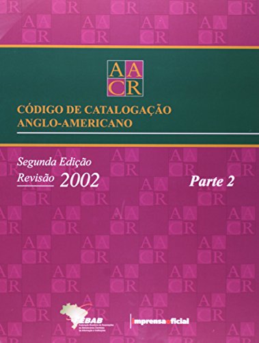 Código De Catalogação Anglo-Americano - 2 Volumes
