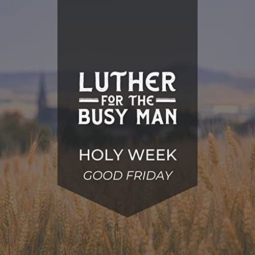 Holy Week - Good Friday