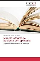 Manejo integral del paciente con epilepsia 3659084719 Book Cover