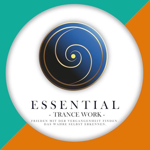 『Essential Trance Work (ETW) - eine neue Methode des Essenz-Modells』のカバーアート