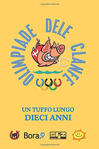 Olimpiade dele clanfe: Un tuffo lungo 10 anni Paperback