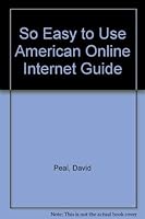 So Easy to Use America Online Internet Guide 0764536664 Book Cover