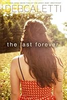 The Last Forever[LAST FOREVER][Hardcover] B00QO3TQ2K Book Cover