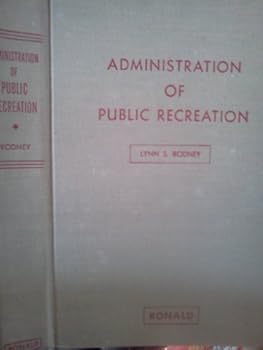 Hardcover Administration of public recreation Book