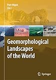 Geomorphological Landscapes of the World