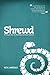 Shrewd: Daring to Live the Startling Command of Jesus