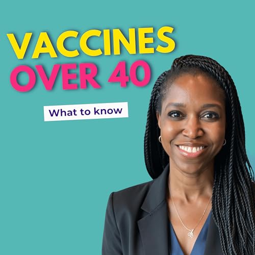 Essential Vaccines for Women Over 40: What You Must Know
