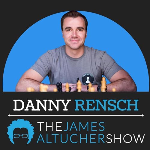 How Chess Saved Danny Rensch&rsquo;s Life: From Cult Roots to Chess.com&rsquo;s Success Podcast Por  arte de portada