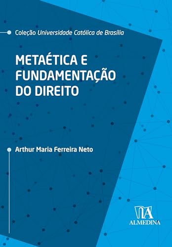 Metaética e fundamentação do direito