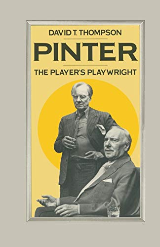 Pinter: The Player’s Playwright view 2